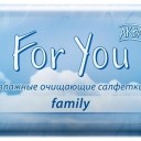 Салфетки влаж.очищ."for you" family